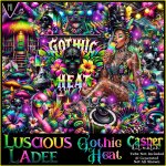 Luscious Ladee Gothic Heat